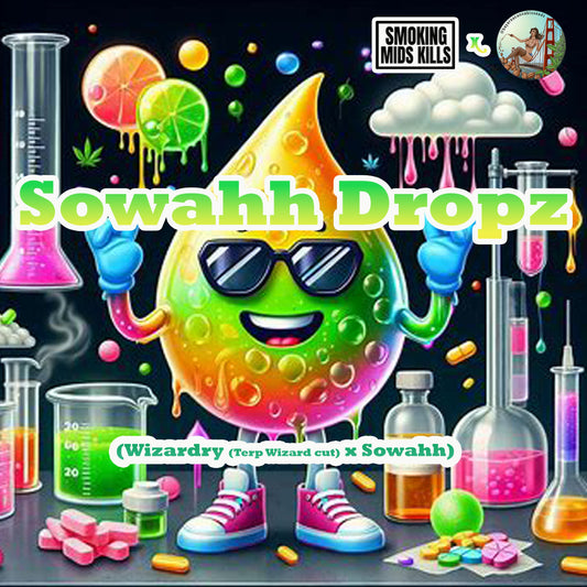 SOWAHH DROPZ