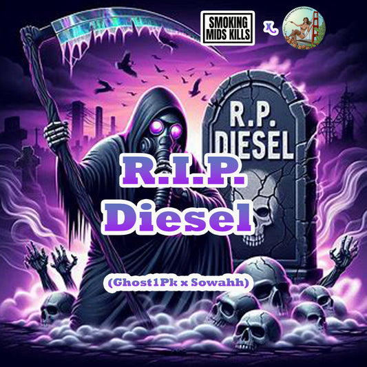 R.I.P Diesal
